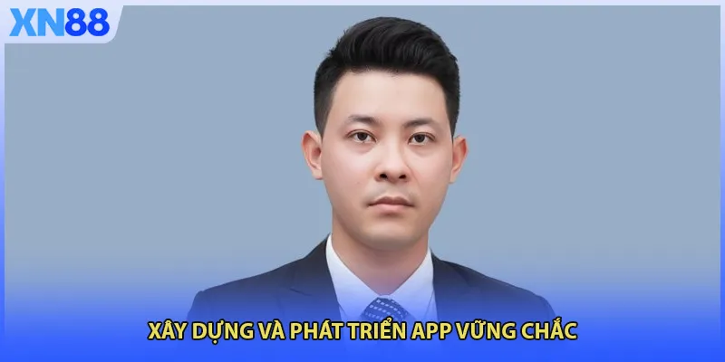 Xây dựng và phát triển app vững chắc